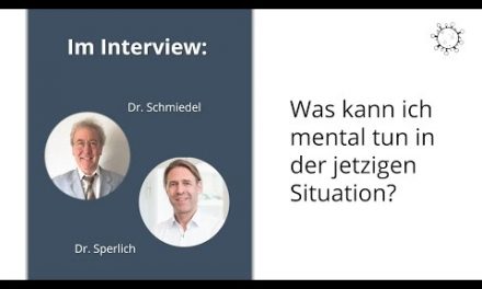 Was kann ich mental für mich tun – Interview mit Dr. Sperlich