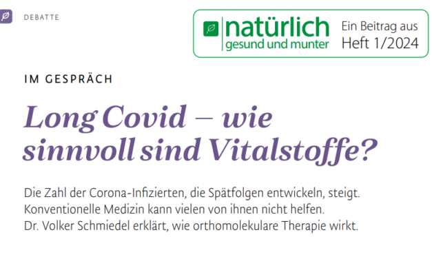 Long Covid – wie  sinnvoll sind Vitalstoffe ?